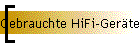 Gebrauchte HiFi-Gerte